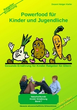 Powerfood für Kinder und Jugendliche - Holger Kiefer