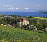 A Look at Lake Constance - Zimmermann, Rolf