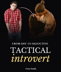 Tactical Introvert - Cory Smith