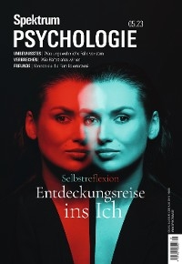 Spektrum Psychologie - Entdeckungsreise ins Ich -  Spektrum der Wissenschaft