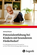 Potenzialentfaltung bei Kindern mit besonderem Förderbedarf - Jeremy Krauss