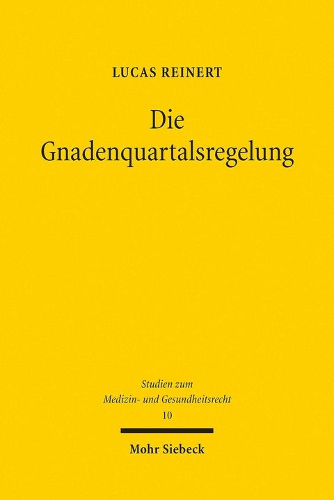 Die Gnadenquartalsregelung -  Lucas Reinert