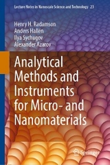 Analytical Methods and Instruments for Micro- and Nanomaterials -  Henry H. Radamson,  Anders Hallén,  Ilya Sychugov,  Alexander Azarov