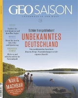 GEO SAISON 08/2020 - Unbekanntes Deutschland - GEO SAISON Redaktion