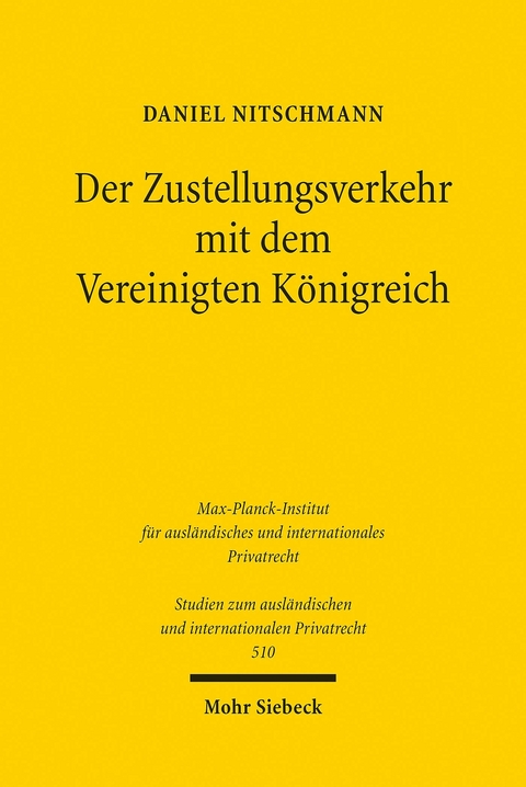 Der Zustellungsverkehr mit dem Vereinigten Königreich -  Daniel Nitschmann