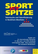 Sport ist Spitze - Landesprogramm Talentsuche und Talentförderung - Kongressband 2010 - Michael Brach, Leonie Vollbrecht