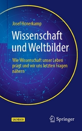 Wissenschaft und Weltbilder - Josef Honerkamp