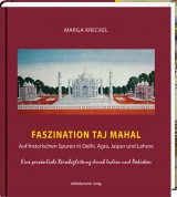 Faszination Taj Mahal - Marga Kreckel