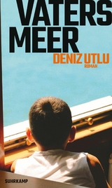 Vaters Meer -  Deniz Utlu