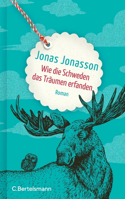 Wie die Schweden das Träumen erfanden -  Jonas Jonasson