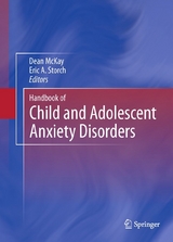 Handbook of Child and Adolescent Anxiety Disorders - 