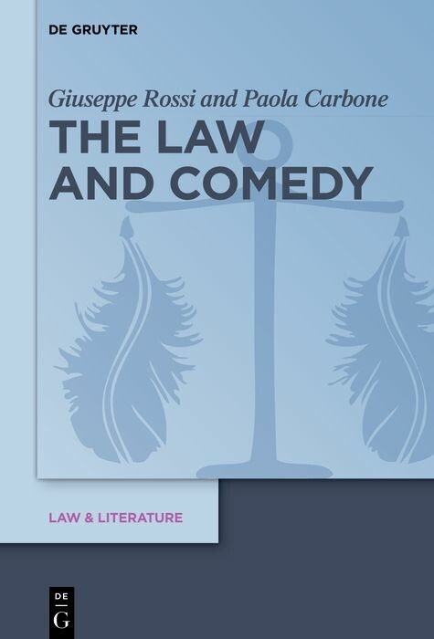 The Law and Comedy - Giuseppe Rossi, Paola Carbone