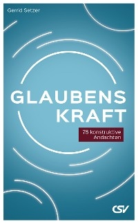 Glaubenskraft - Setzer Gerrid