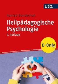 Heilpädagogische Psychologie - Konrad Bundschuh