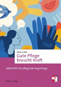 Gute Pflege braucht Kraft - Nicole Lindner