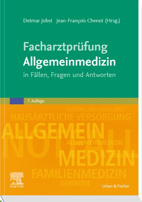 Facharztprüfung Allgemeinmedizin - 