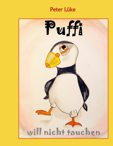 Puffi will nicht tauchen - Peter Lüke