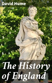 The History of England - David Hume