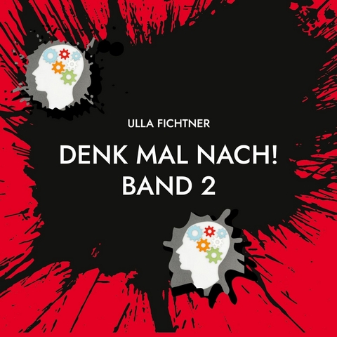 Denk mal nach! Band 2 - Ulla Fichtner