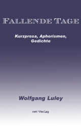 Fallende Tage - Wolfgang Luley