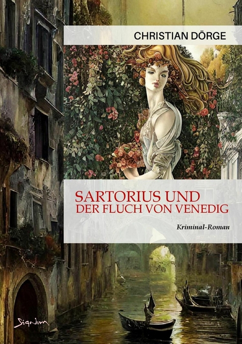 SARTORIUS UND DER FLUCH VON VENEDIG - Christian Dörge