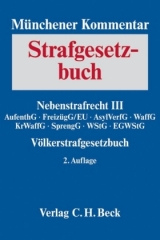 Münchener Kommentar zum Strafgesetzbuch Bd. 8: Nebenstrafrecht III, Völkerstrafgesetzbuch - 