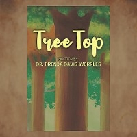 Treetop - Dr. Brenda Davis-Worrles