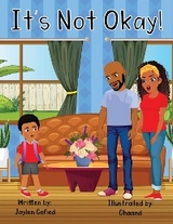 It's Not Okay -  Jaylen Cofield