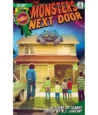 Monsters Next Door -  Diana Olney,  Troy Riser