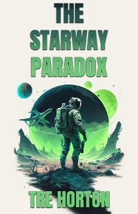 Starfield Paradox -  Tre M Horton