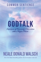 GodTalk -  Neale Donald Walsch