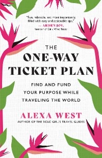 One-Way Ticket Plan -  Alexa West