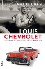 Louis Chevrolet - Martin Sinzig