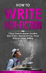 How to Write Non-Fiction -  Jaiden Pemton