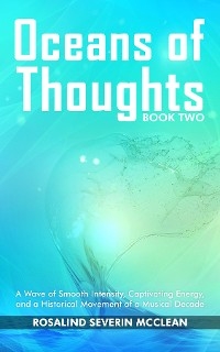 Oceans of Thoughts Book Two -  Rosalind Severin McClean