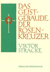 Das Geistgebäude der Rosenkreuzer - Viktor Stracke