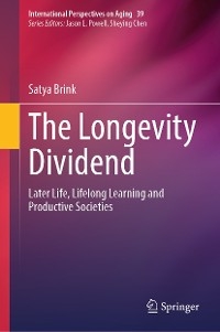 The Longevity Dividend - Satya Brink