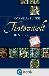 Tintenwelt. Band 1-3 - Cornelia Funke