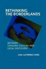 Rethinking the Borderlands - Carl Gutiérrez-Jones