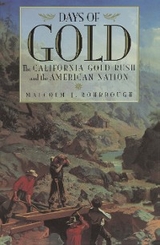 Days of Gold - Malcolm J. Rohrbough