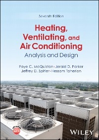 Heating, Ventilating, and Air Conditioning - Faye C. McQuiston, Jerald D. Parker, Jeffrey D. Spitler, Hessam Taherian