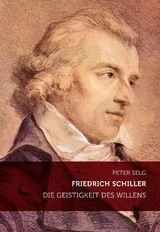 Friedrich Schiller - Selg, Peter