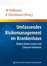 Umfassendes Risikomanagement im Krankenhaus - 