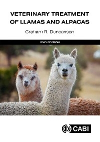 Veterinary Treatment of Llamas and Alpacas - Graham R Duncanson