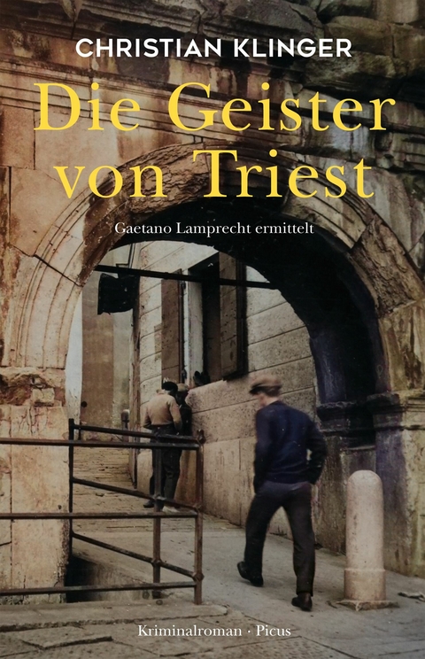 Die Geister von Triest -  Christian Klinger