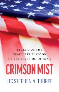 Crimson Mist - LTC Stephen A. Thorpe