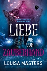 Liebe wie von Zauberhand - Louisa Masters