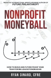 Nonprofit Moneyball - Ryan Ginard