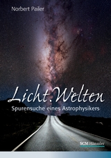 Licht.Welten - Norbert Pailer