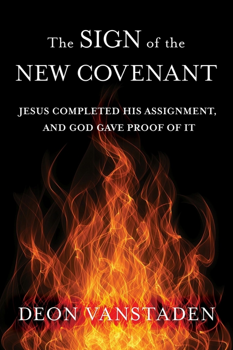 Sign of the New Covenant -  Deon Vanstaden